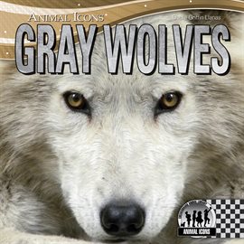 Cover image for Gray Wolves