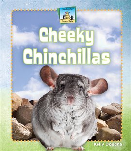 Cover image for Cheeky Chinchillas