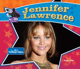 Cover image for Jennifer Lawrence: Star of The Hunger Games