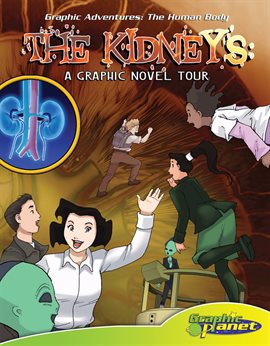 The Kidneys: A Graphic Novel Tour