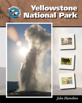 Cover image for Yellowstone National Park