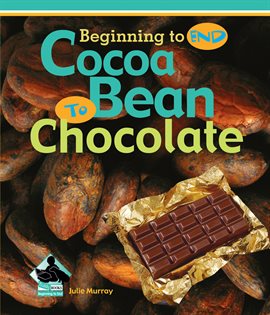 Cover image for Cocoa Bean to Chocolate