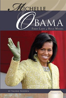 Cover image for Michelle Obama: First Lady & Role Model