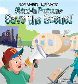 Cover image for Stand-In Pronouns Save the Scene!