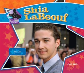 Cover image for Shia LaBeouf: Movie Star