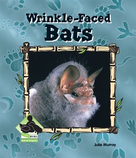 Cover image for Wrinkle-Faced Bats