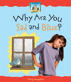 Imagen de portada para Why Are You Sad and Blue