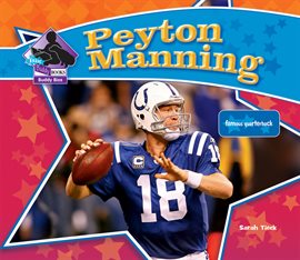 Cover image for Peyton Manning: Famous Quarterback