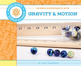 Cover image for Science Experiments with Gravity & Motion