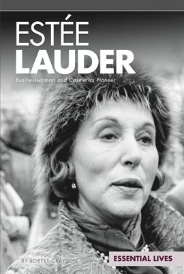 Cover image for Estee Lauder: Businesswoman and Cosmetics Pioneer