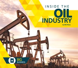 Cover image for Inside the Oil Industry