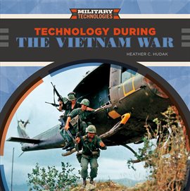 Cover image for Technology During the Vietnam War
