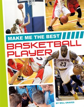 Cover image for Make Me the Best Basketball Player