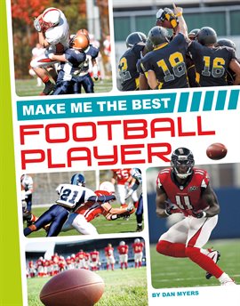 Cover image for Make Me the Best Football Player