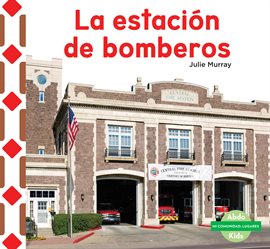 Cover image for La Estación de Bomberos (The Fire Station )