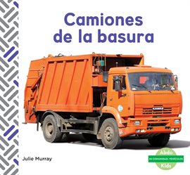 Cover image for Camiones de la basura (Garbage Trucks)