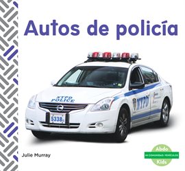 Cover image for Autos de policía (Police Cars)