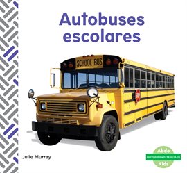 Cover image for Autobuses escolares (School Buses)