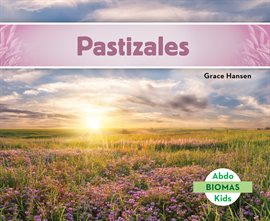 Cover image for Pastizales (Grassland Biome)