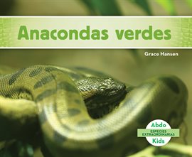 Cover image for Anacondas verdes (Green Anacondas)