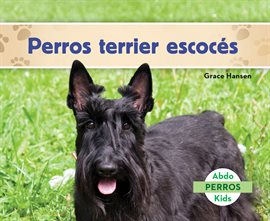 Cover image for Perros Terrier Escocés (Scottish Terriers)