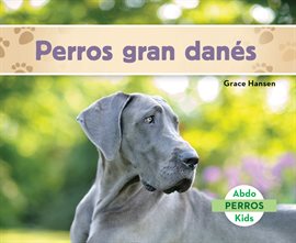 Cover image for Perros gran danes (Great Danes)