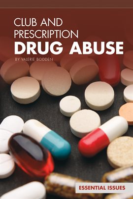Cover image for Club and Prescription Drug Abuse