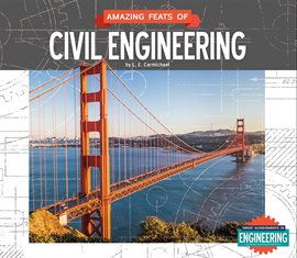 Cover image for Amazing Feats of Civil Engineering