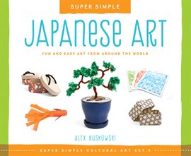 Cover image for Super Simple Japanese Art