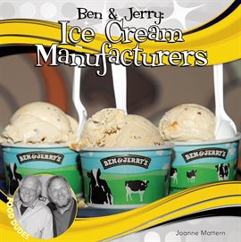 Cover image for Ben & Jerry: Ice Cream Manufacturers