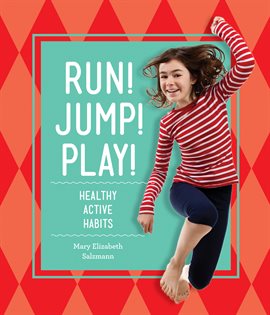 Cover image for Run! Jump! Play!
