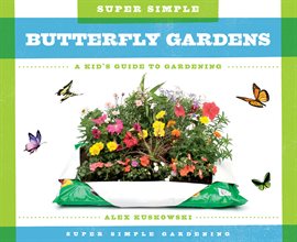 Cover image for Super Simple Butterfly Gardens