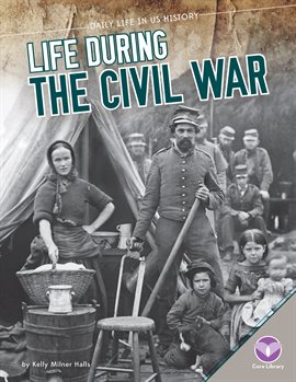 Cover image for Life During the Civil War