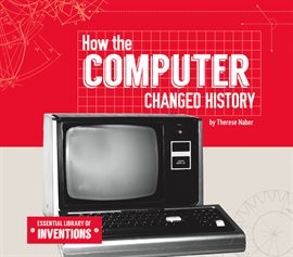 Cover image for How the Computer Changed History