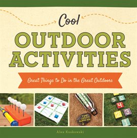 Cover image for Cool Outdoor Activities