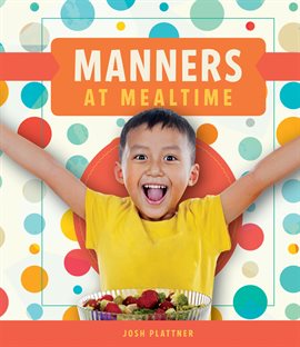 Imagen de portada para Manners at Mealtime