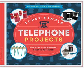 Cover image for Super Simple Telephone Projects
