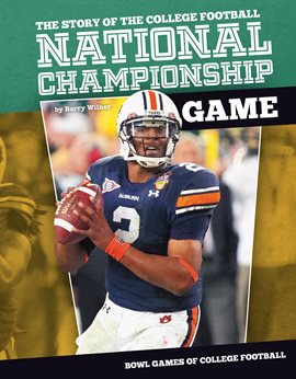 Cover image for Story of the College Football National Championship Game