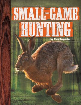 Cover image for Small-Game Hunting