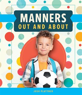 Imagen de portada para Manners Out and About