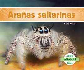 Cover image for Arañas saltarinas
