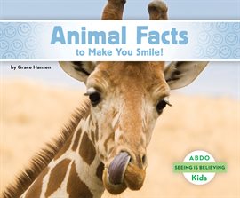 Cover image for Animal Facts to Make You Smile!