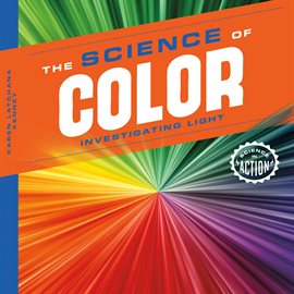 Cover image for Science of Color: Investigating Light