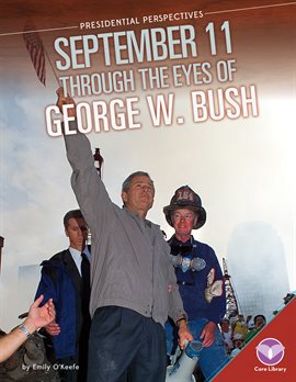 Cover image for September 11 through the Eyes of George W. Bush