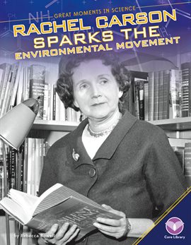 Imagen de portada para Rachel Carson Sparks the Environmental Movement