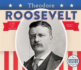 Imagen de portada para Theodore Roosevelt