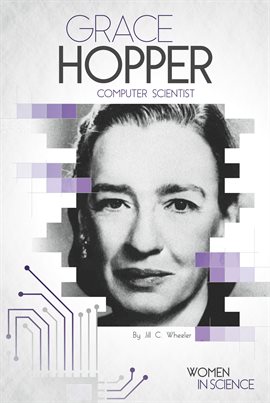 Cover image for Grace Hopper: Computer Scientist