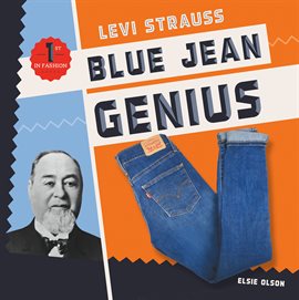 Cover image for Levi Strauss: Blue Jean Genius