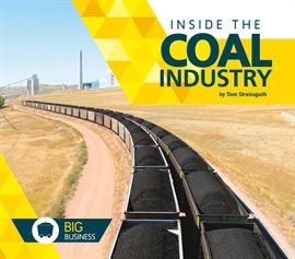 Imagen de portada para Inside the Coal Industry