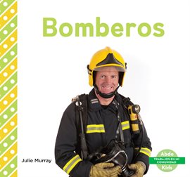 Cover image for Bomberos (Firefighters)
